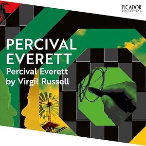 Percival Everett by Virgil Russell by Percival Everett