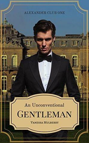 An Unconventional Gentleman by Vanessa Mulberry