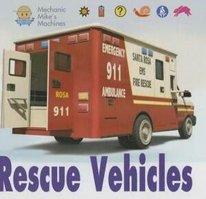 Rescue Vehicles by David West