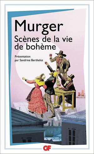 Scènes de la vie de bohème by Henri Murger