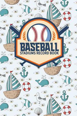 Baseball Stadiums Record Book by Rogue Plus Publishing
