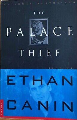 The Palace Thief by Ethan Canin