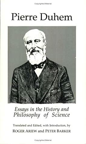 Essays In The History And Philosophy Of Science by Pierre Duhem