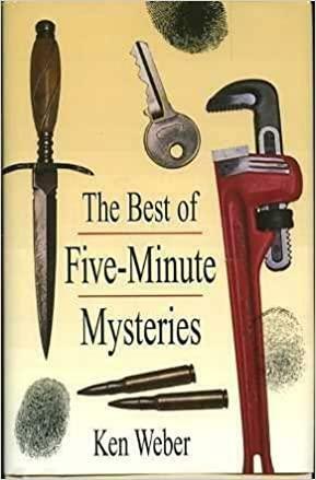 The Best of Five-Minute Mysteries by Ken Weber