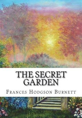 The Secret Garden by Frances Hodgson Burnett