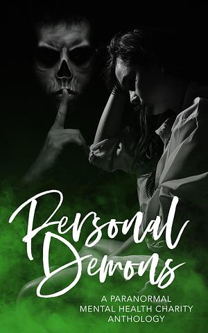 Personal Demons by Brittany Wright, Arianna Barton, Auden Nox, Auden Nox