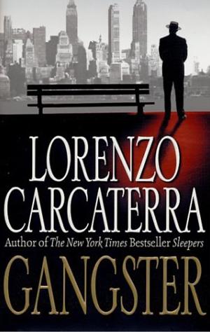 Gangster by Lorenzo Carcaterra