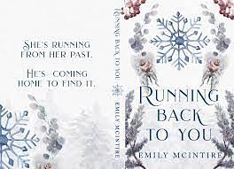 Running Back To You by Emily McIntire