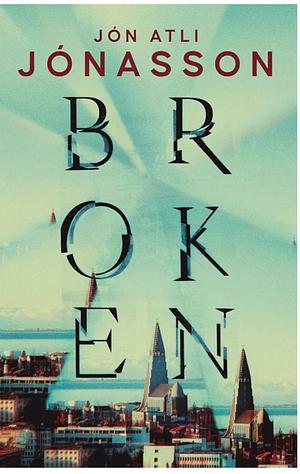 Broken  by Jón Atli Jónasson