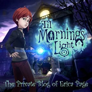 Til Morning's Light: The Private Blog of Erica Page by Stephanie Sheh, Ross Berger