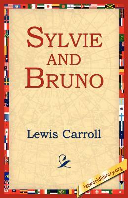 Sylvie and Bruno by Lewis Carroll