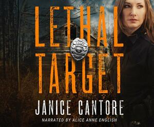 Lethal Target by Janice Cantore