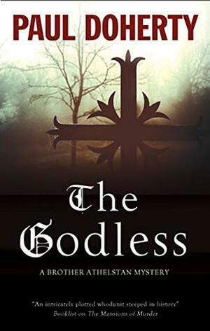 The Godless by Paul Doherty