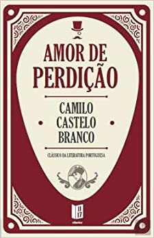 Amor de Perdição by Camilo Castelo Branco