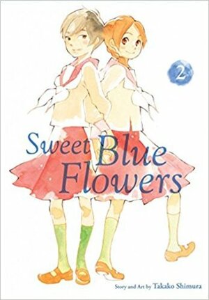 Sweet Blue Flowers, Vol. 2 by Takako Shimura