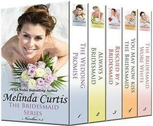 The Bridesmaid Series by Melinda Curtis