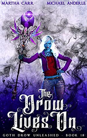 The Drow Lives On by Michael Anderle, Martha Carr