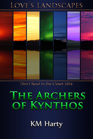 The Archers of Kynthos by K.M. Harty