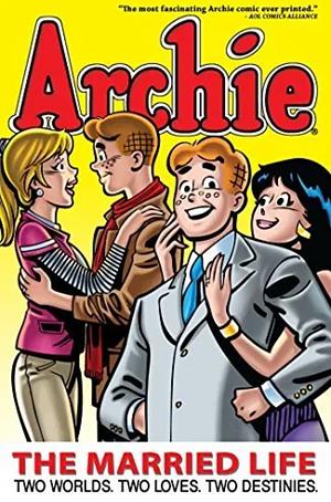 Archie: The Married Life Book 1 by Archie Comics