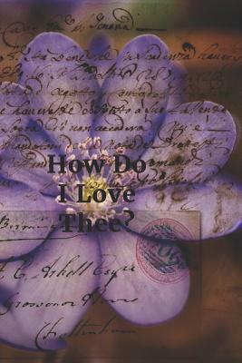 How Do I Love Thee?: Ephemera Cover by Lynette Cullen