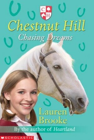 Chasing Dreams by Lauren Brooke
