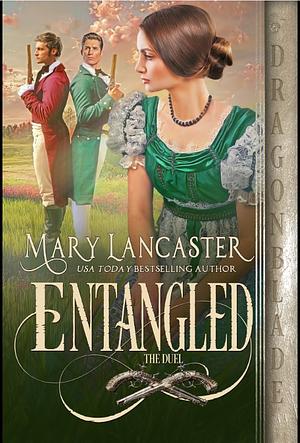 Entangled by Mary Lancaster, Mary Lancaster