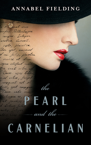 The Pearl and the Carnelian by Annabel Fielding