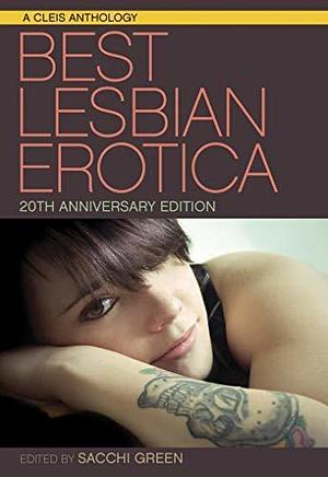 Best Lesbian Erotica of the Year by Sacchi Green, Sacchi Green