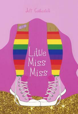 Little Miss Miss by Jeff Gottesfeld