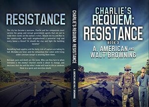 Resistance by A. American, Walt Browning