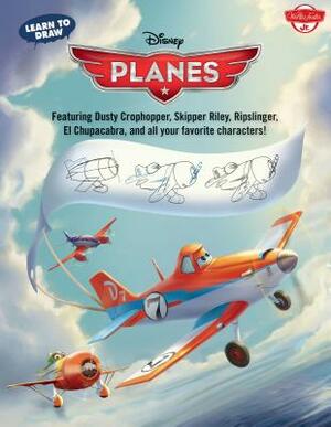 Learn to Draw Disney Planes: Featuring Dusty Crophopper, Skipper Riley, Ripslinger, El Chupacabra, and All Your Favorite Characters! by Walter Foster Jr. Creative Team