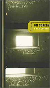 On Screen Journal by John Dolan, John Morrison