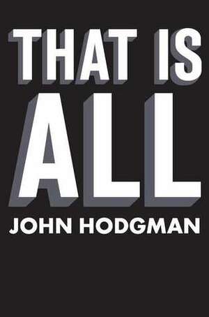 That is All by John Hodgman
