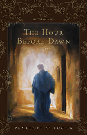 The Hour Before Dawn by Penelope Wilcock