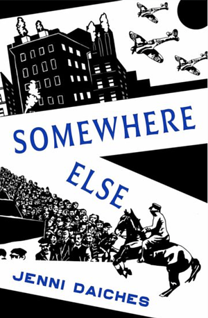 Somewhere Else by Jenni Daiches