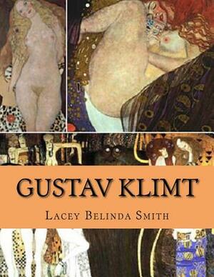 Gustav Klimt by Lacey Belinda Smith