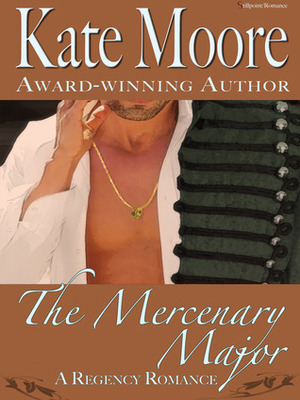 The Mercenary Major by Kate Moore