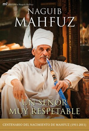 Un señor muy respetable by Naguib Mahfouz