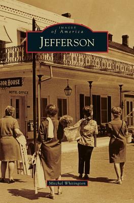 Jefferson by Mitchel Whitington