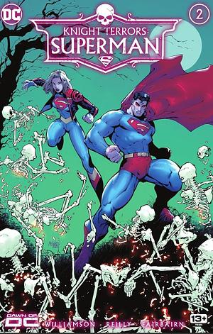 Knight Terrors: Superman (2023) #2 (Superman by Nathan Fairbairn, Joshua Williamson, Joshua Williamson