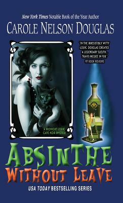 Absinthe Without Leave by Carole Nelson Douglas