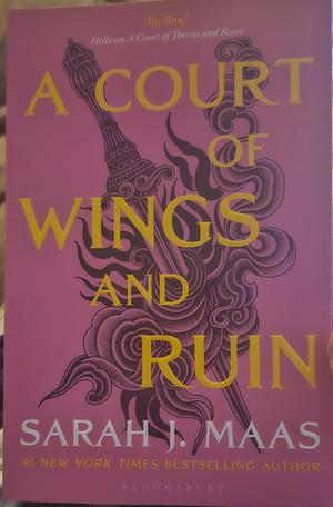 A Court of Wings and Ruin by Sarah J. Maas