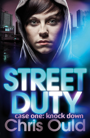 Street Duty, Case One: Knock Down by Chris Ould