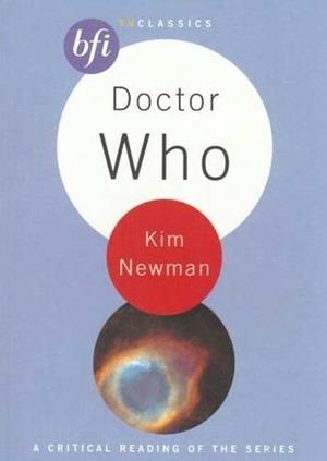 Doctor Who: A Cultural Reading by Kim Newman