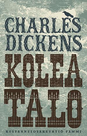 Kolea talo by Charles Dickens