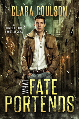 What Fate Portends by Clara Coulson