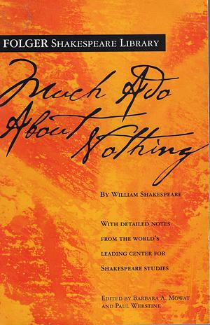 Much Ado About Nothing by William Shakespeare