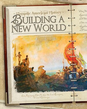 Building a New World by Jim Ollhoff