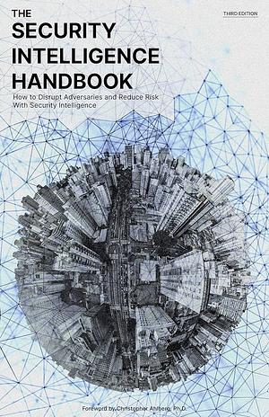 The Security Intelligence Handbook by Recorded Future