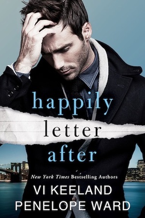 Happily Letter After  by Penelope Ward, Vi Keeland